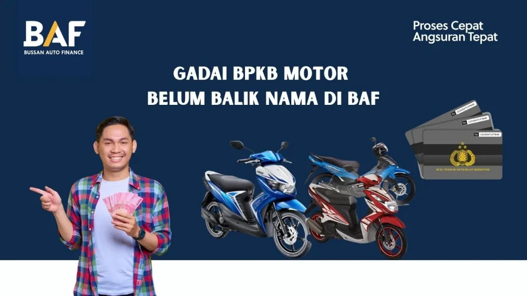 Gadai BPKB motor belum balik nama
