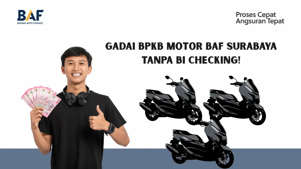 Gadai BPKB Motor Tanpa BI Checking Surabaya